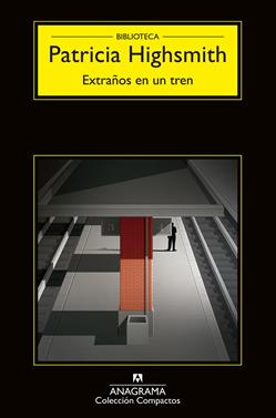 Extraños en un tren | 9788433920157 | Highsmith, Patricia | Llibreria Sendak