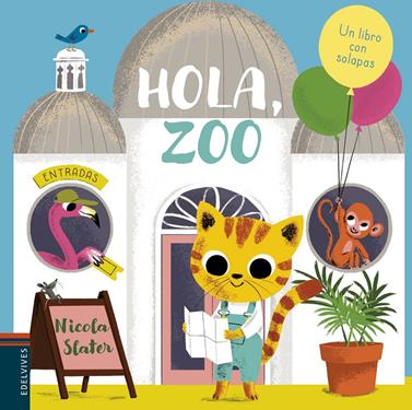 Hola, zoo | 9788414017104 | Slater, Nicola | Llibreria Sendak