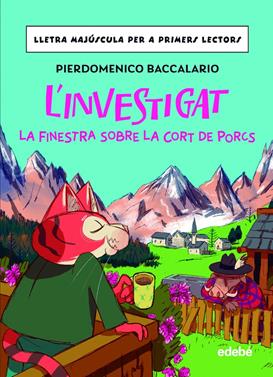 L'Investigat. La finestra sobre la cort de porcs | 9788468370347 | Baccalario, Pierdomenico | Librería Sendak