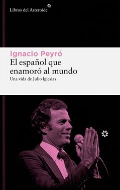 El español que enamoró al mundo | 9788419089861 | Peyro Jiménez, Ignacio | Llibreria Sendak