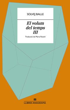 El volum del temps III | 9788433949400 | Balle, Solvej | Llibreria Sendak