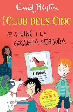 El Club dels Cinc - Els Cinc i la gosseta perduda | 9788426147738 | Blyton, Enid | Llibreria Sendak