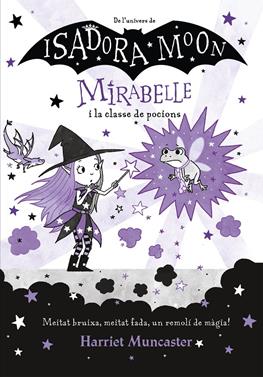 Mirabelle 3. Mirabelle i la classe de pocions | 9788420456690 | Muncaster, Harriet | Librería Sendak
