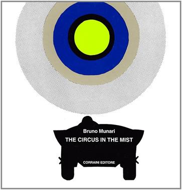 The circus in the mist | 9788887942972 | Munari, Bruno | Librería Sendak