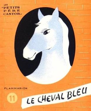 Les Petits Père Castor 11 - Le cheval bleu | 9782914495349 | Hale, Nathan | Librería Sendak