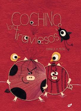 Los cochinos traviesos | 9788416817283 | Musil, Manica | Librería Sendak