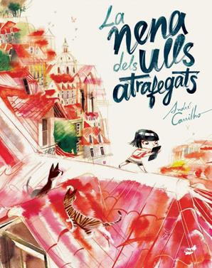 La nena dels ulls atrafegats | 9788416817979 | Carrilho, André | Llibreria Sendak