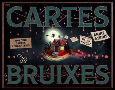 Cartes de bruixes | 9788447956630 | Atkins, Annie | Llibreria Sendak