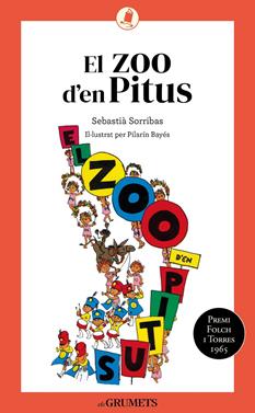 El zoo d'en Pitus | 9788424675721 | Sorribas i Roig, Sebastià | Llibreria Sendak