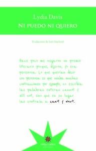 Ni puedo ni quiero | 9789877120578 | Davis Lydia | Llibreria Sendak