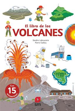 El libro de los volcanes | 9788413922553 | Laboucarie, Sandra | Librería Sendak