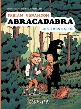 Abracadabra 2. Los tres sapos | 9788412758276 | Göranson, Fabian | Llibreria Sendak