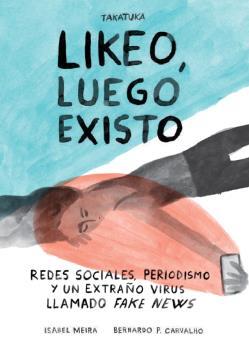 Likeo, luego existo | 9788418821165 | ISABEL MEIRA | Librería Sendak