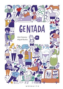 Gentada | 9788494555664 | Cassany, Mia | Librería Sendak