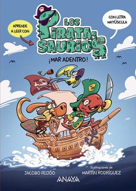 Los piratasaurios 1. ¡Mar adentro! | 9788414342985 | Feijóo, Jacobo | Librería Sendak