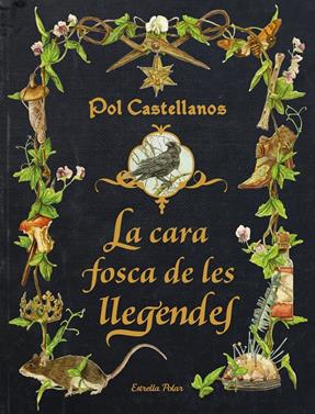 La cara fosca de les llegendes | 9788413896205 | Castellanos, Pol | Llibreria Sendak