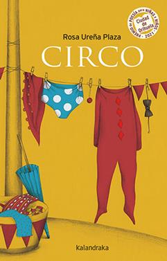 Circo | 9788413431383 | Ureña Plaza, Rosa | Librería Sendak