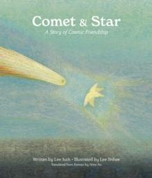 Comet & Star : A Story of Cosmic Friendship | 9781592704002 | Juck Lee | Librería Sendak