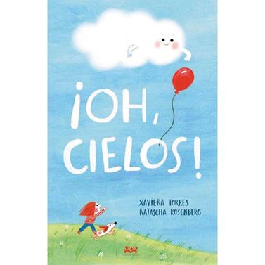 ¡Oh, cielos! | 9788412490817 | Torres Joerges, Xaviera | Llibreria Sendak