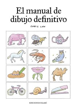 El manual de dibujo definitivo | 9788412753615 | Lax, Enric | Llibreria Sendak