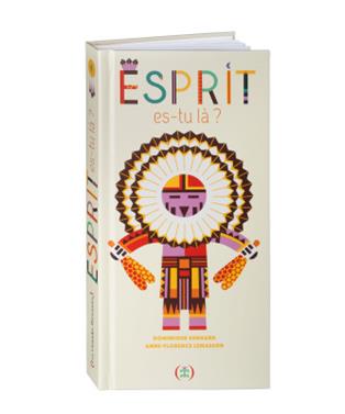 Esprit, es-tu là ? | 9782361936334 | Ehrhard, Dominique / Lemasson, Anne-Florence | Llibreria Sendak