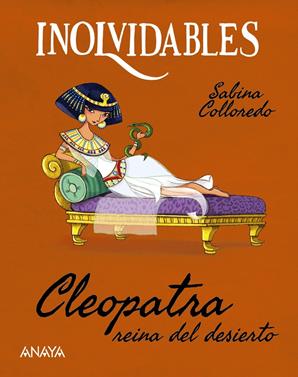Cleopatra, reina del desierto | 9788414344903 | Colloredo, Sabina | Llibreria Sendak