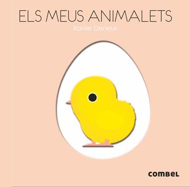 Els meus animalets | 9788491010418 | Deneux, Xavier | Librería Sendak