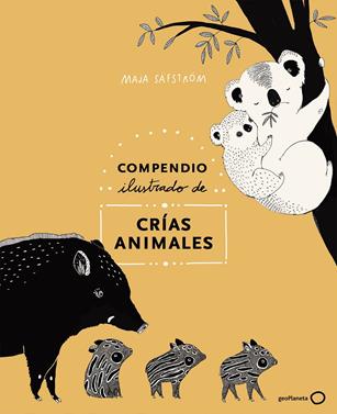 Compendio ilustrado de animales y sus crías | 9788408226000 | Säfström, Maja | Librería Sendak
