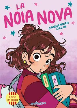 La noia nova | 9791387878283 | Calin, Cassandra | Librería Sendak