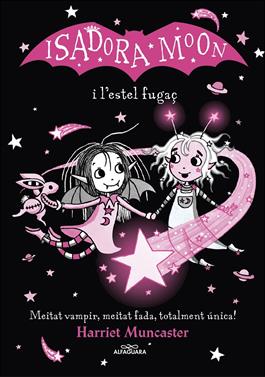 La Isadora Moon i l'estel fugaç | 9788420456874 | Muncaster, Harriet | Llibreria Sendak