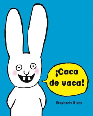¡Caca de vaca! (Colección Simon) | 9788448852634 | Blake, Stéphanie | Llibreria Sendak
