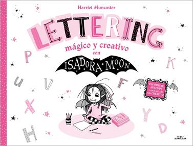 Isadora Moon - Lettering mágico y creativo | 9788419688668 | Muncaster, Harriet | Llibreria Sendak