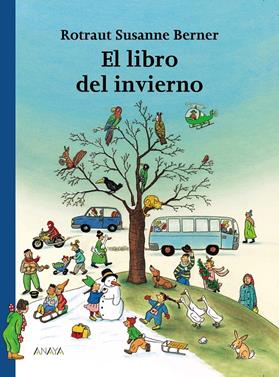 El libro del invierno | 9788466740135 | Berner, Rotraut Susanne | Librería Sendak