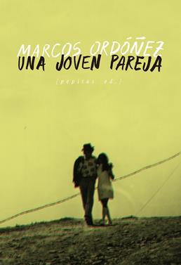 Una joven pareja | 9788417386849 | Ordóñez Divi, Marcos | Llibreria Sendak