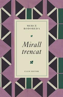 Mirall trencat | 9788473295024 | Rodoreda, Mercè | Llibreria Sendak