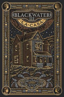 BLACKWATER III. La casa | 9788419654939 | McDowell, Michael | Llibreria Sendak