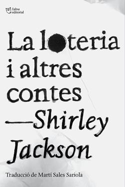 La loteria i altres contes | 9788412833478 | Jackson, Shirley | Librería Sendak