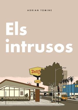 Els intrusos | 9788419523457 | Tomine, Adrian | Llibreria Sendak