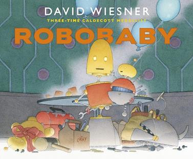 Robobaby | 9781839130205 | Wiesner, David | Librería Sendak