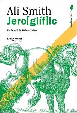 Jero[glíf]ic | 9788410487369 | Smith, Ali | Llibreria Sendak