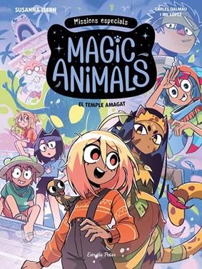 Magic Animals. Missions especials 2. El temple amagat | 9791388358067 | Isern, Susanna/Dalmau, Carles/López, Nil | Llibreria Sendak