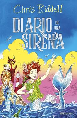 Diario de una sirena | 9788414065389 | Riddell, Chris | Librería Sendak