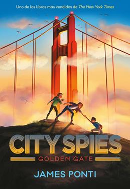 City Spies 2. Golden Gate | 9788419521477 | Ponti, James | Librería Sendak