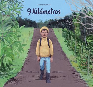 9 kilómetros | 9788412416671 | Claudio Aguilera | Llibreria Sendak