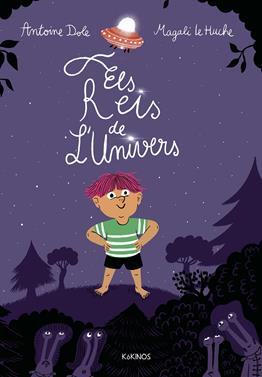 Els Reis de l'Univers | 9791387686109 | Dole, Antoine | Llibreria Sendak