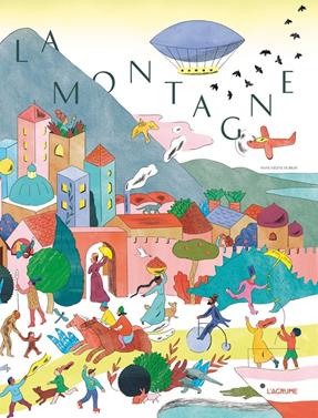 La montagne | 9791090743670 | Anne-Hélène Dubray | Librería Sendak
