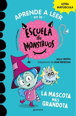 La Escuela de Monstruos 1 - La mascota más grandota | 9788418483189 | Rippin, Sally / Benegas, Mar | Librería Sendak