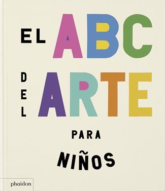 El abc del arte para niños | 9781838668075 | AA.VV. | Llibreria Sendak