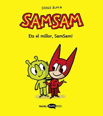 Samsam 2. Ets el millor, SamSam! | 9788419183477 | Bloch, Serge | Librería Sendak