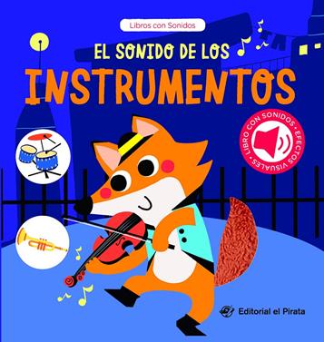 El sonido de los instrumentos | 9788419898470 | el Pirata, Editorial | Llibreria Sendak